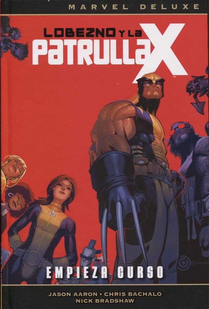 LOBEZNO Y LA PATRULLA-X, de AARON | portada del libro