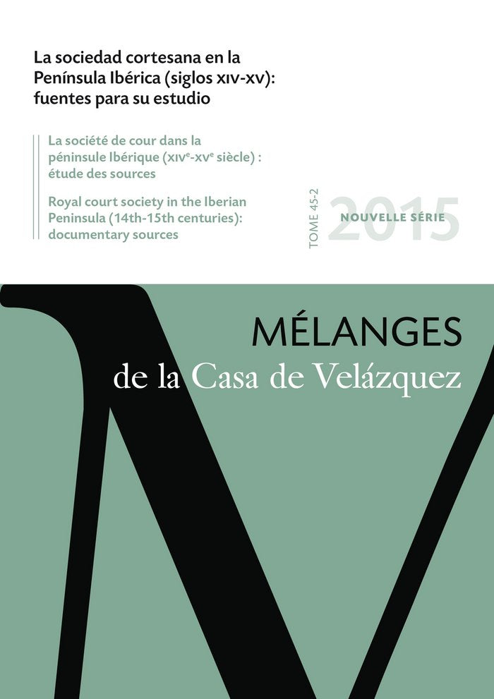 La sociedad cortesana en la Península Ibérica (siglos XIV-XV): fuentes para su estudio, de Varios autores | portada del libro