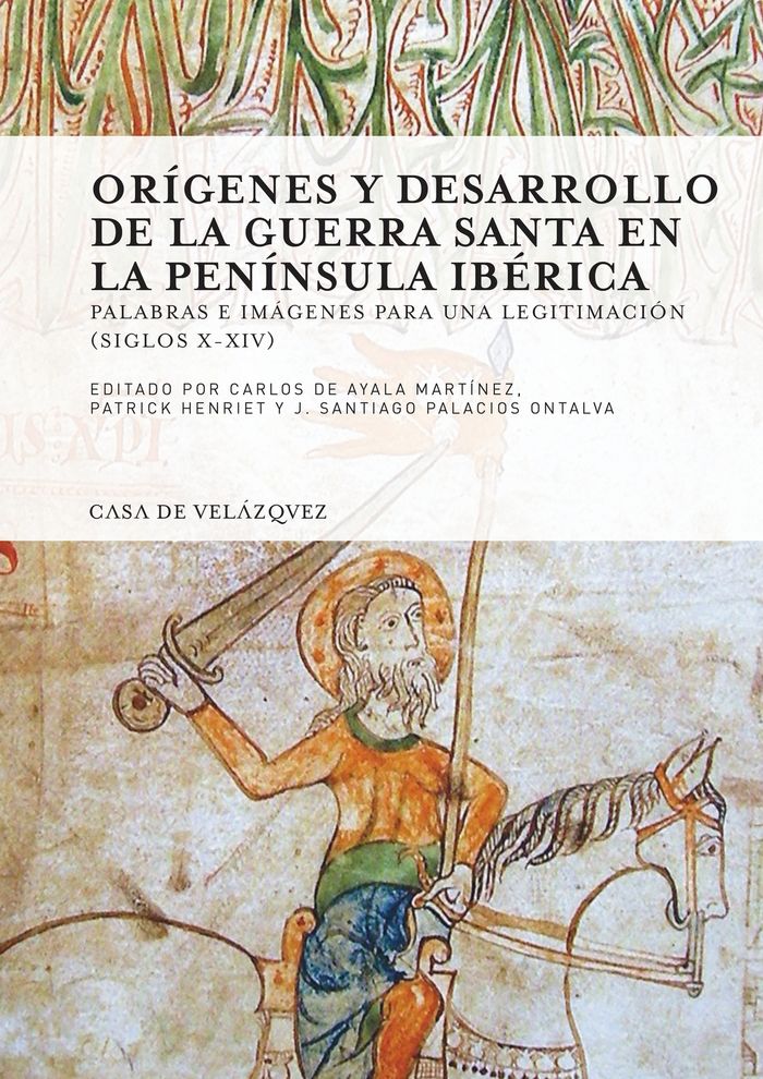 Orígenes y desarrollo de la guerra santa en la Península Ibérica, de Varios autores | portada del libro
