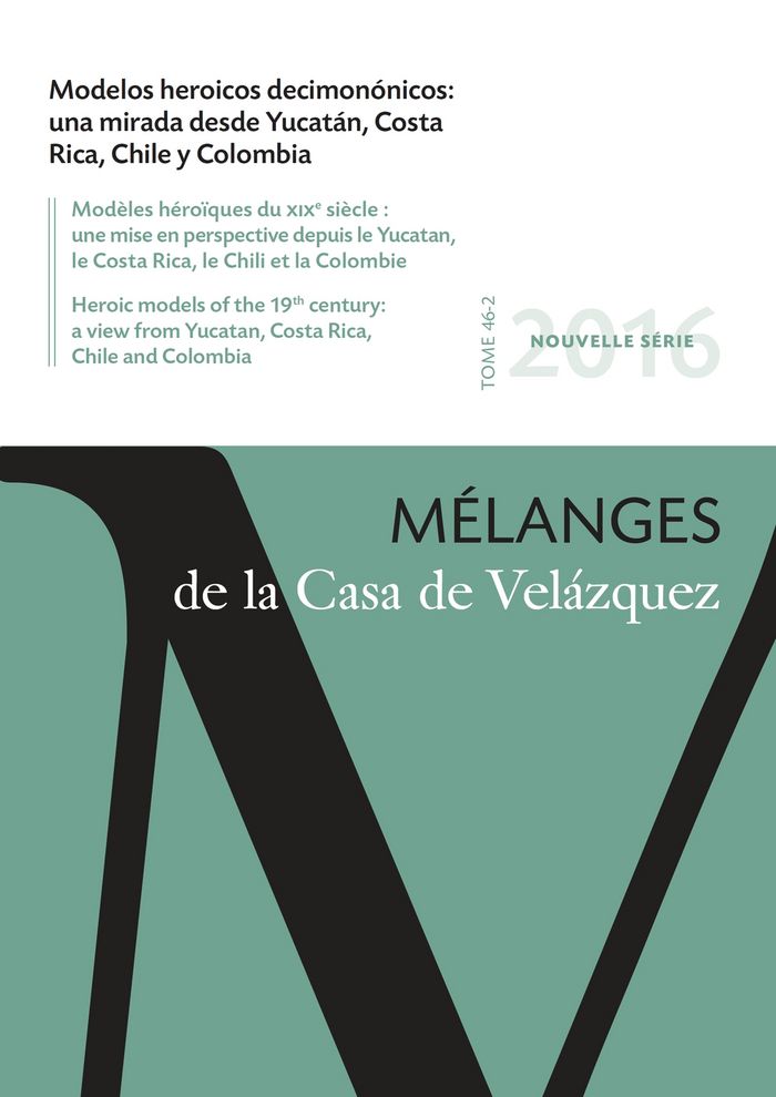 Modelos heroicos decimonónicos: una mirada desde Yucatán, Costa Rica, Chile y Colombia, de Varios autores | portada del libro