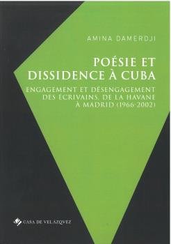 POESIE ET DISSIDENCE A CUBA, de DAMERDJI, AMINA | portada del libro