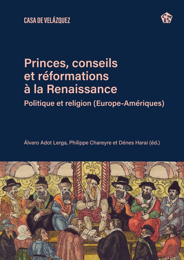 PRINCES, CONSEILS ET REFORMATIONS A LA RENAISSANCE | portada del libro