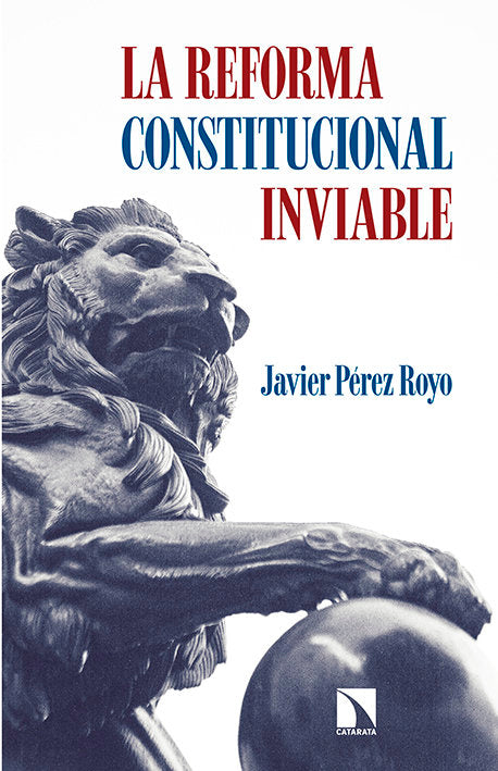 La reforma constitucional inviable, de Pérez Royo, Javier | portada del libro