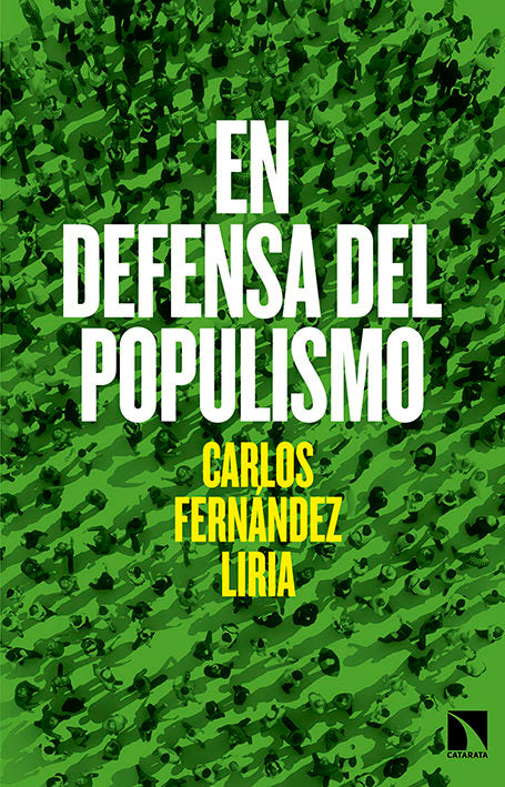 En defensa del populismo, de CARLOS FERNáNDEZ LIDIA | portada del libro