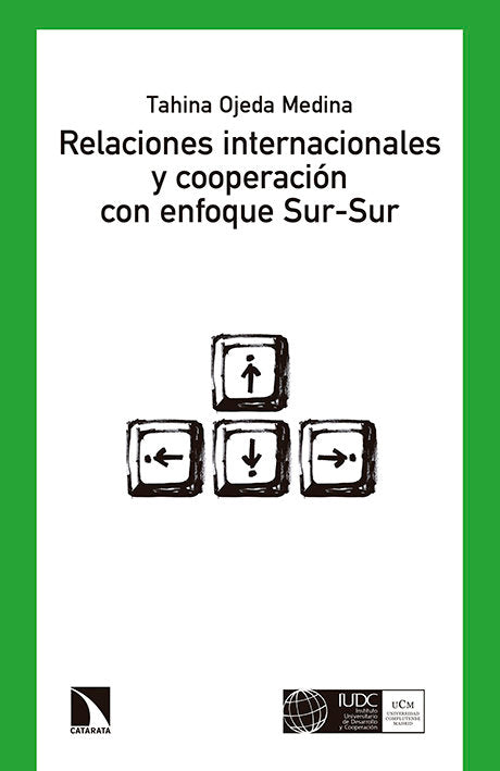 Relaciones internacionales y cooperación con enfoque Sur-Sur, de Ojeda Medina, Tahina | portada del libro