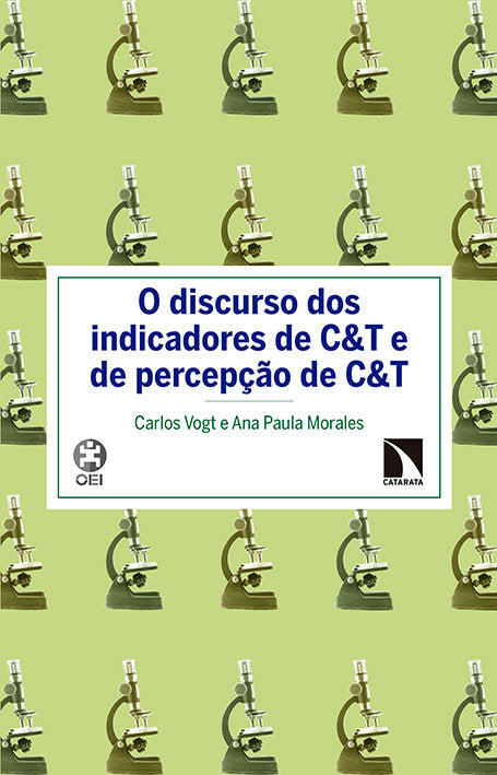 O discurso dos indicadores de C&T e de percepçao de C&T, de Vogt, Carlos | portada del libro