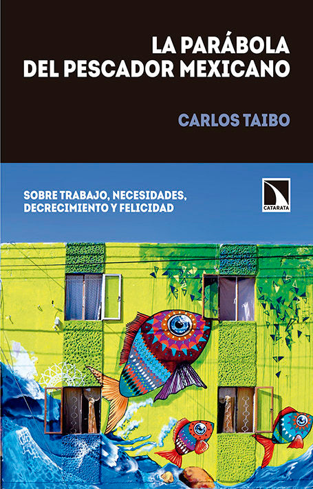 La parábola del pescador mexicano, de Taibo Arias, Carlos | portada del libro