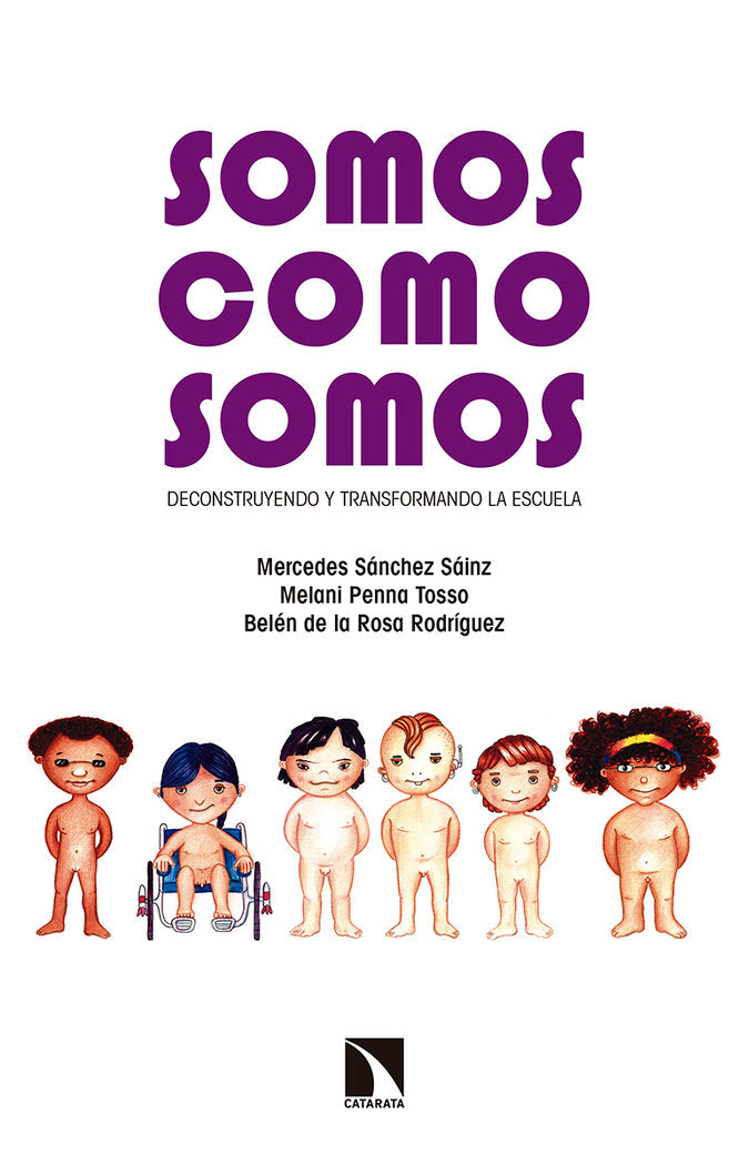 SOMOS COMO SOMOS, de MELANI PENNA TOSSO | portada del libro