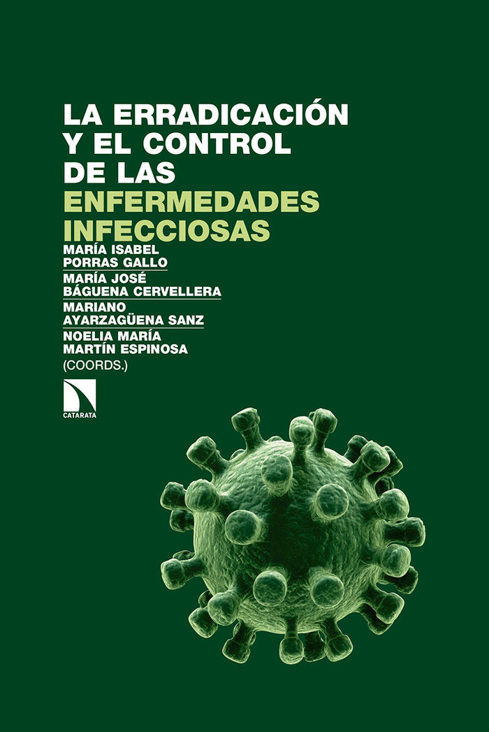 La erradicación y el control de las enfermedades infecciosas, de Porras Gallo, María Isabel | portada del libro