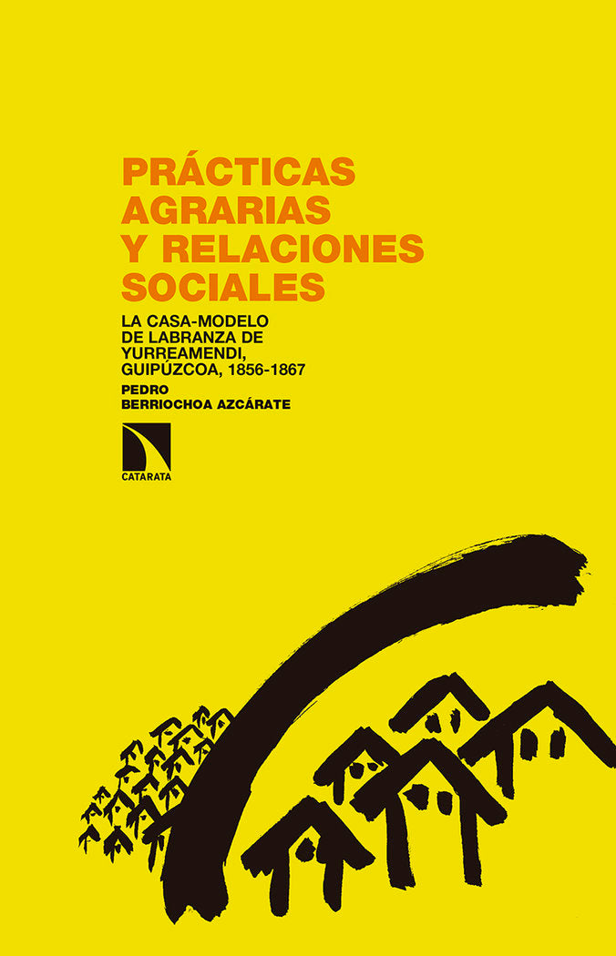 Prácticas agrarias y relaciones sociales, de Berriochoa Azcárate, Pedro | portada del libro