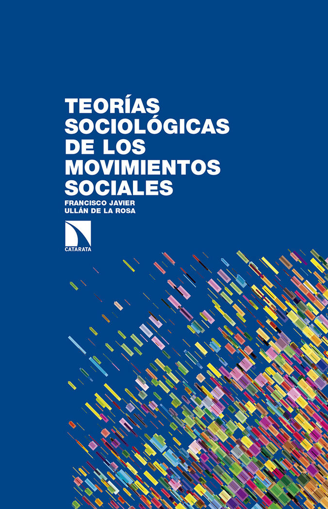 Teorías sociológicas de los movimientos sociales, de Ullán de la Rosa, Francisco Javier | portada del libro