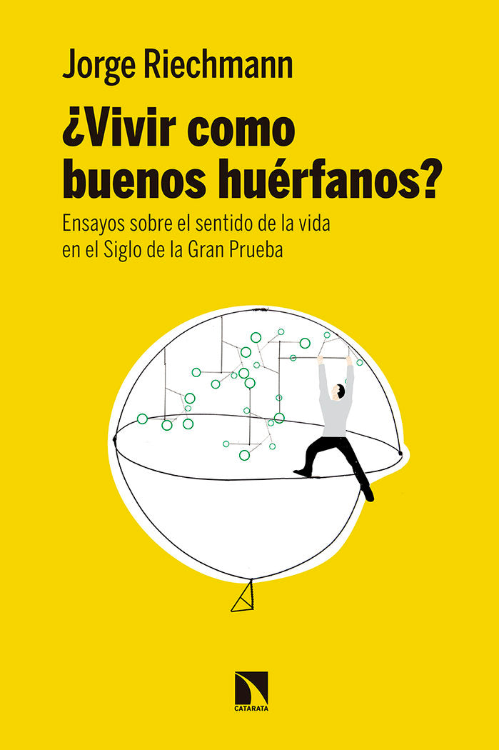 ¿Vivir como buenos huérfanos?, de Riechmann Fernández, Jorge | portada del libro