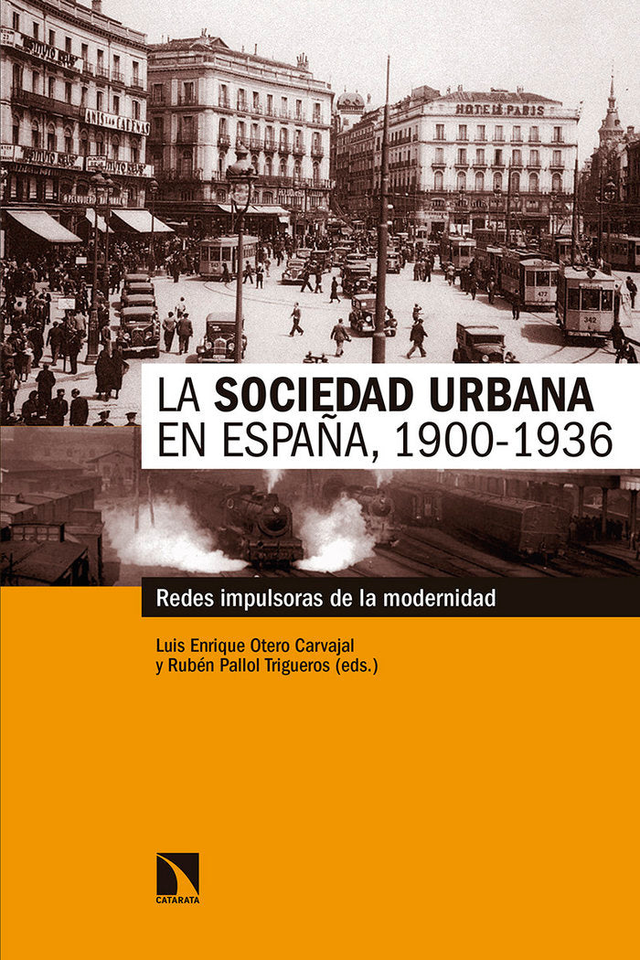 La sociedad urbana en España, 1900-1936, de Otero Carvajal, Luis Enrique | portada del libro