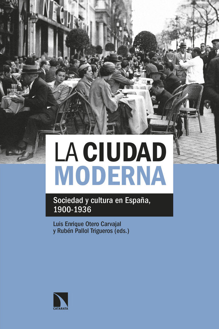 La ciudad moderna, de Otero Carvajal, Luis Enrique | portada del libro