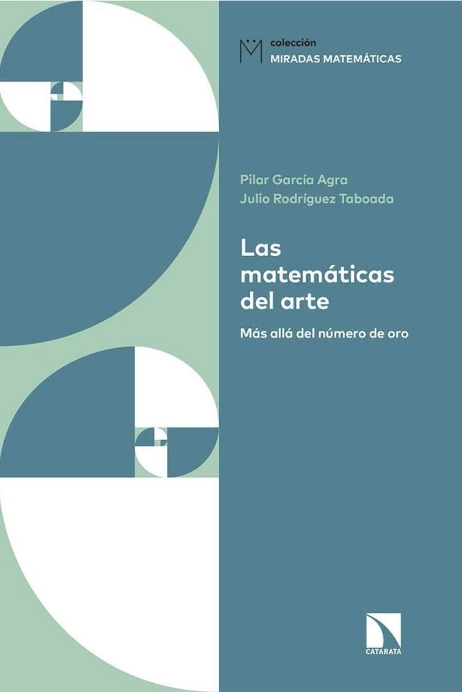 MATEMATICAS DEL ARTE,LAS, de Rodríguez Taboada | portada del libro