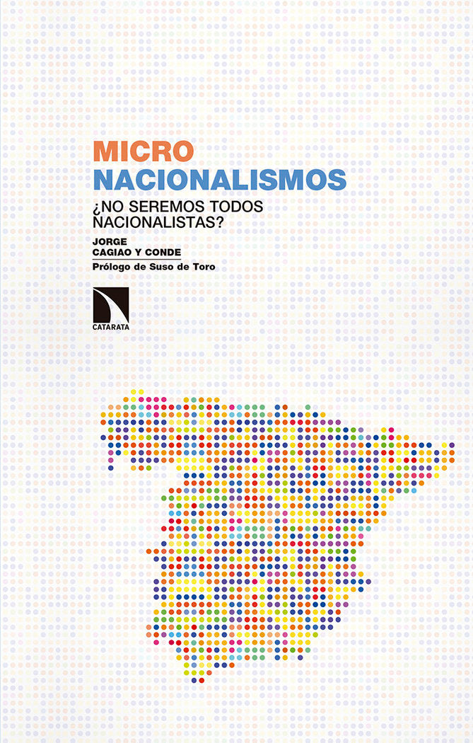 Micronacionalismos, de Cagiao y Conde, Jorge | portada del libro