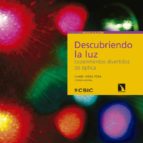 DESCUBRIENDO LA LUZ, de MARIA (COORD.) VIÑAS PEÑA | portada del libro