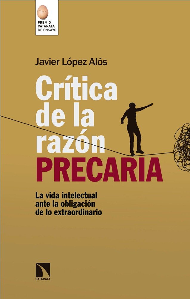 Crítica de la razón precaria, de López Alós, Javier | portada del libro
