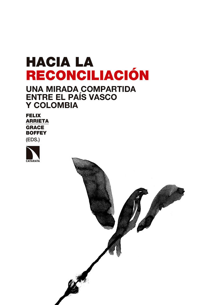 Hacia la reconciliación, de Arrieta Frutos, Félix | portada del libro