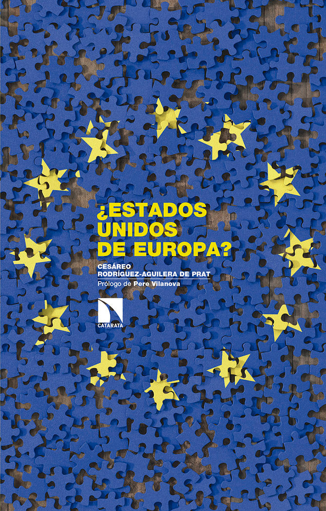 ¿Estados Unidos de Europa?, de Rodríguez-Aguilera de Prat, Cesáreo | portada del libro