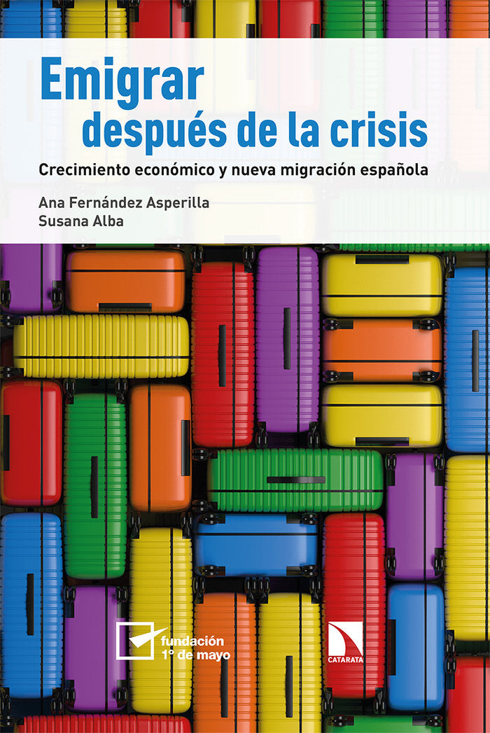 Emigrar después de la crisis, de Fernández Asperilla, Ana | portada del libro