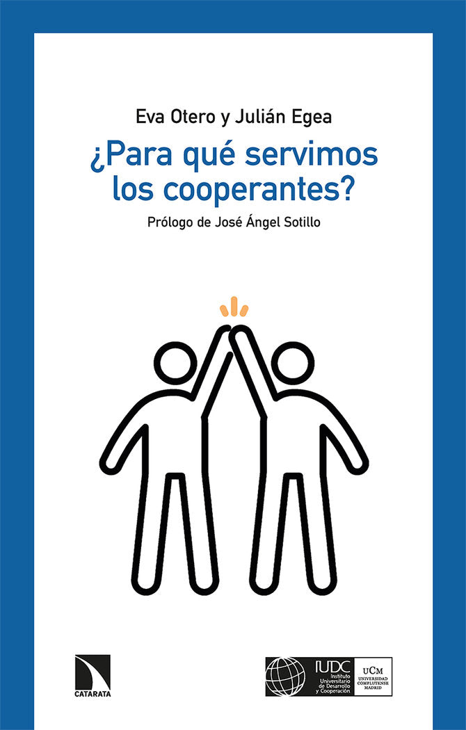 ¿Para qué servimos los cooperantes?, de Otero Dorado, Eva | portada del libro