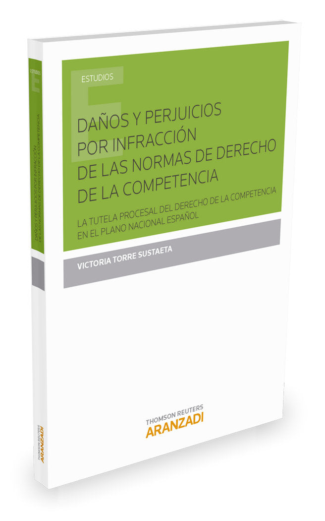 Daños y perjuicios por infracción de las normas de Derecho de la Competencia, de Torre Sustaeta, Victoria | portada del libro