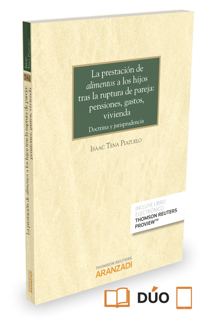 La prestación de «alimentos» a los hijos tras la ruptura de pareja: pensiones, gastos, vivienda (Pap, de Tena Piazuelo, Isaac