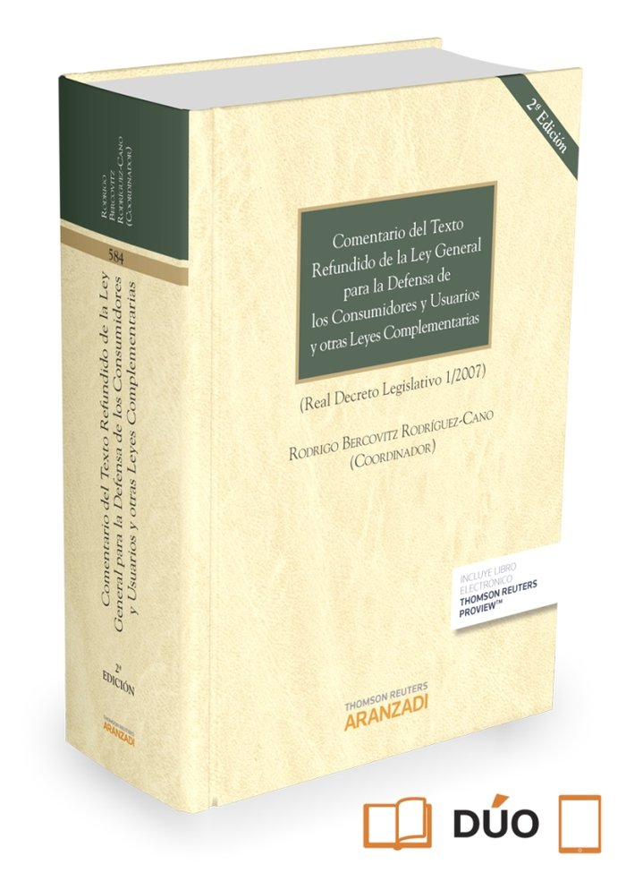 Comentario del Texto Refundido de la Ley General para la defensa de los consumidores y usuarios y ot, de Bercovitz Rodríguez-