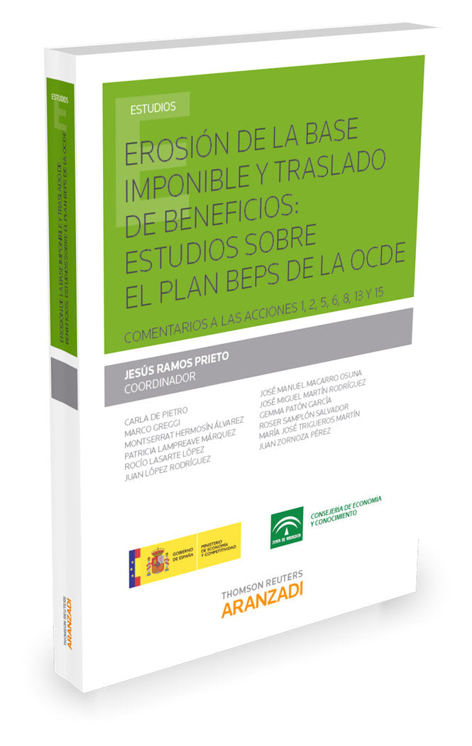 Erosión de la base imponible y traslado de beneficios: estudios sobre el plan BEPS de la OCDE, de Ramos Prieto, Jesús | porta