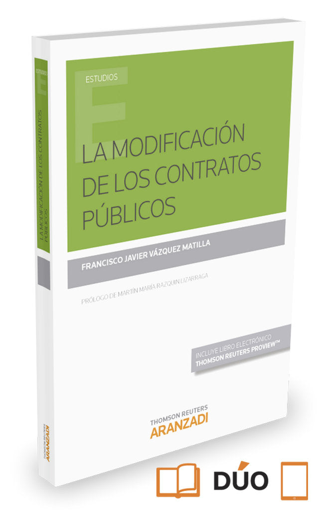La modificación de los contratos públicos (Papel + e-book), de Vázquez Matilla, Francisco Javier | portada del libro