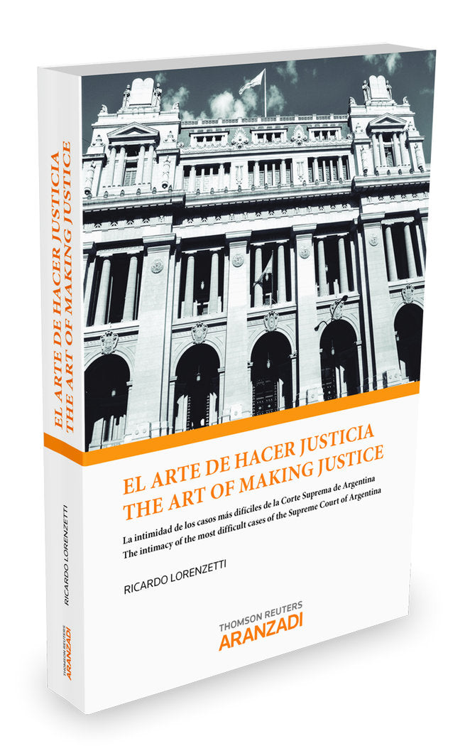 El arte de hacer justicia/The art of making justice, de Lorenzetti, Ricardo | portada del libro