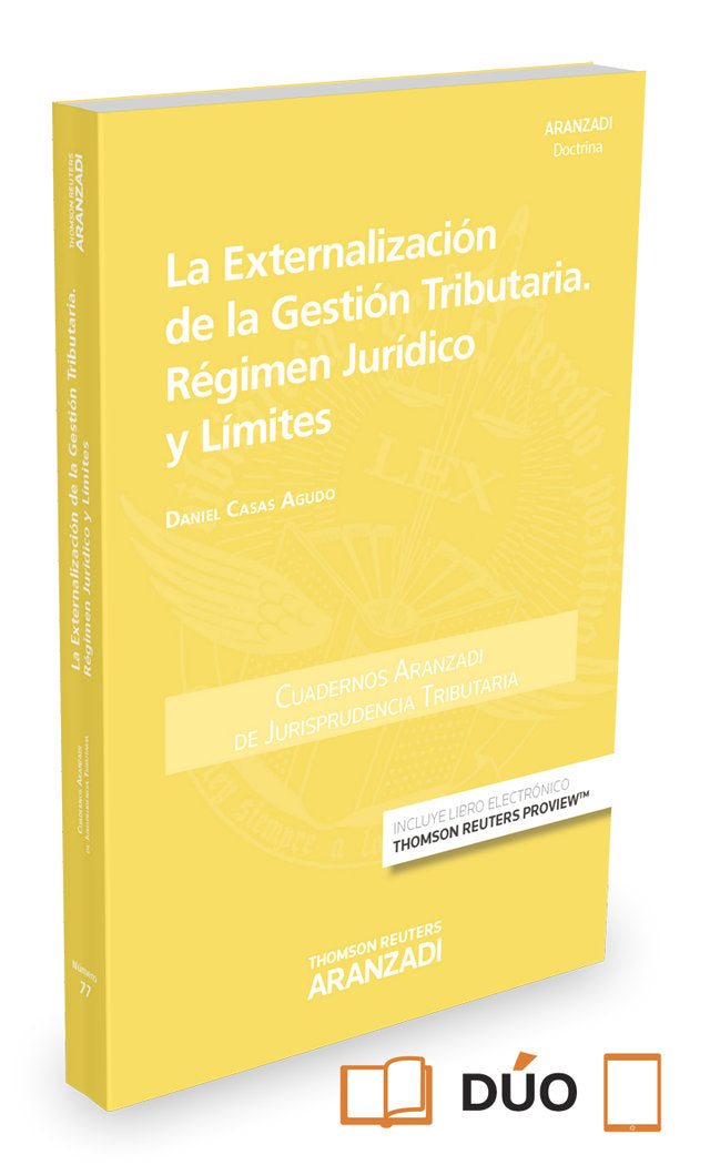 La externalización de la gestión tributaria. Régimen Jurídico y límites (Papel + e-book), de Casas Agudo, Daniel | portada de