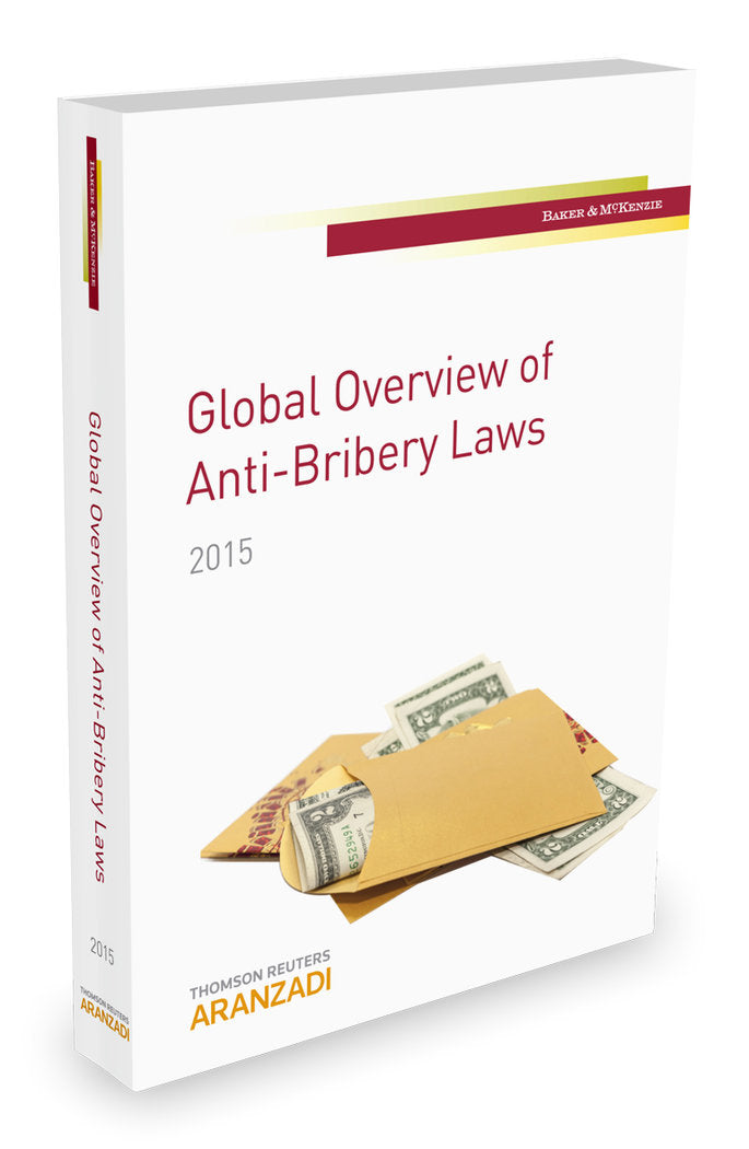Global Overview of Anti-Bribery Laws. 2015, de Baker & McKenzie, Baker & McKenzie | portada del libro
