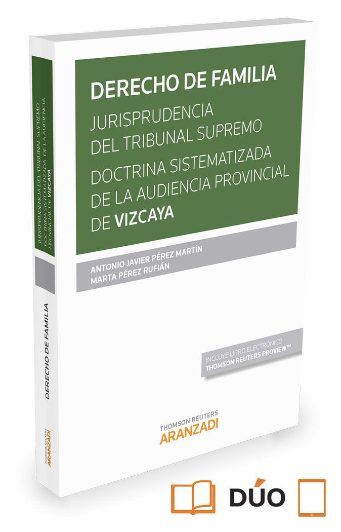 Derecho de Familia. Jurisprudencia del Tribunal Supremo. Doctrina sistematizada de la Audiencia Prov, de Pérez Martín, Antoni