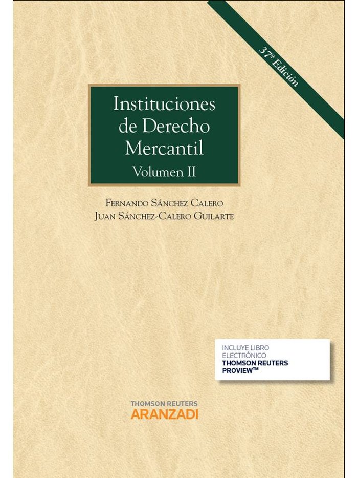 Instituciones de Derecho Mercantil. Volumen II (Papel + e-book), de Sánchez Calero Guilarte, Juan | portada del libro
