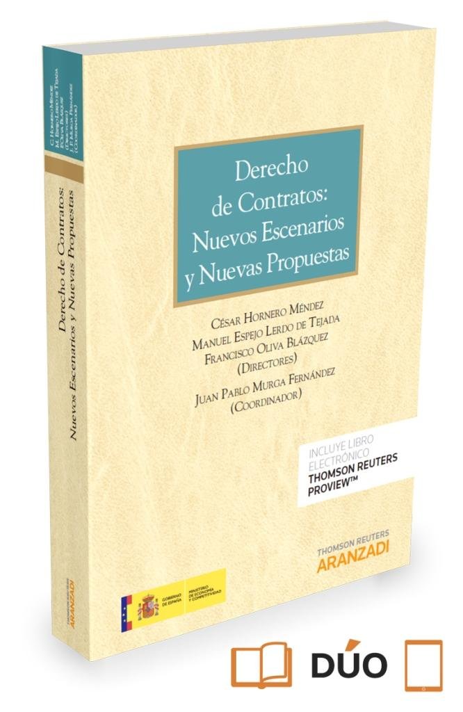 Derecho de contratos: nuevos escenarios y nuevas propuestas (Papel + e-book), de Hornero Méndez, César | portada del libro