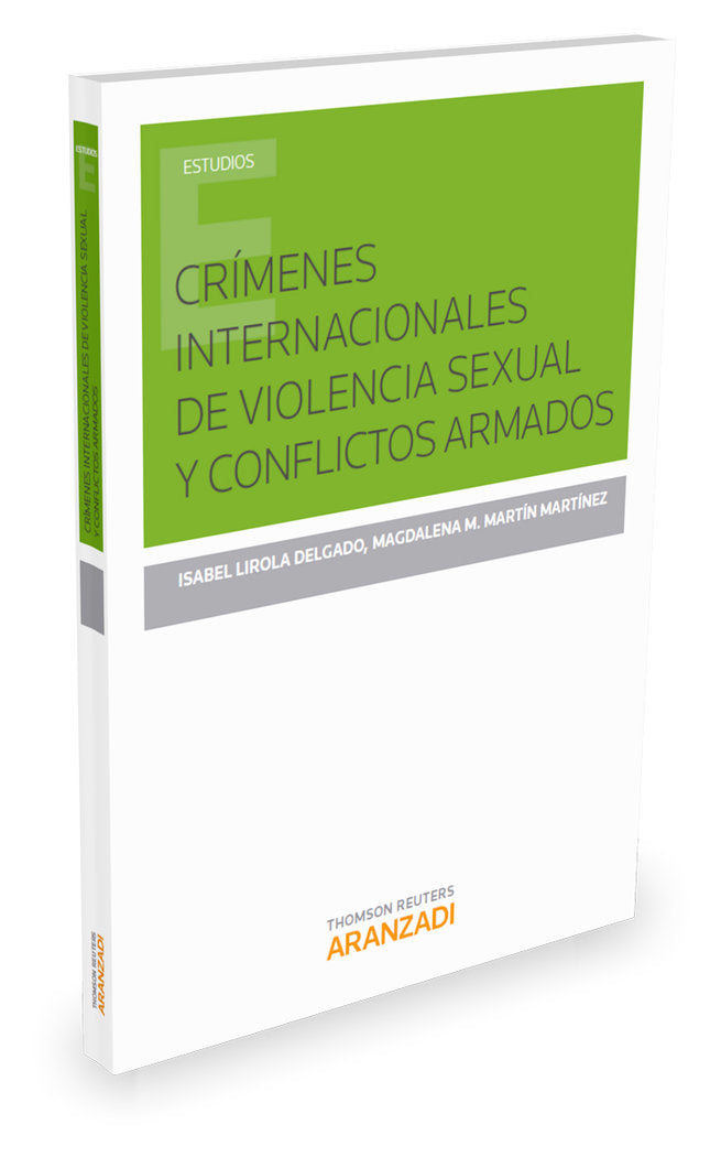 Crímenes internacionales de violencia sexual y conflictos armados, de Lirola Delgado, Isabel | portada del libro
