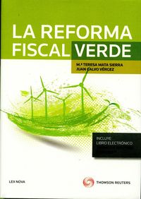 La reforma fiscal verde (Papel + e-book), de Calvo Vérgez, Juan | portada del libro