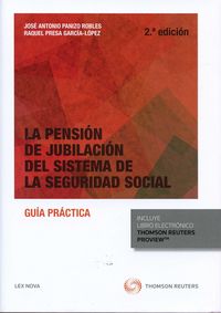 La pensión de jubilación del sistema de la Seguridad Social (Papel + e-book), de Panizo Robles, José Antonio | portada del li