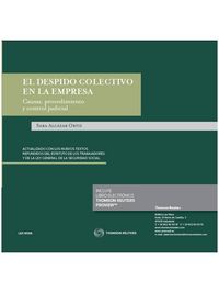 El despido colectivo en la empresa. Causas, procedimiento y control judicial (Papel + e-book), de Alcázar Ortiz, Sara | porta