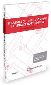 Esquemas del Impuesto sobre la Renta de no Residentes (Papel + e-book), de Cubero Truyo, Antonio | portada del libro