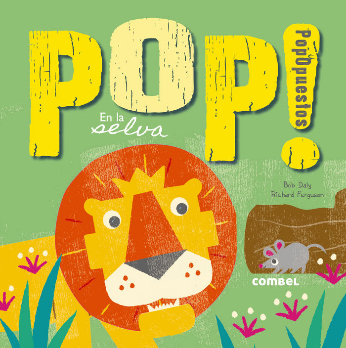 Pop! PopOpuestos en la selva, de A.A.V.V. | portada del libro