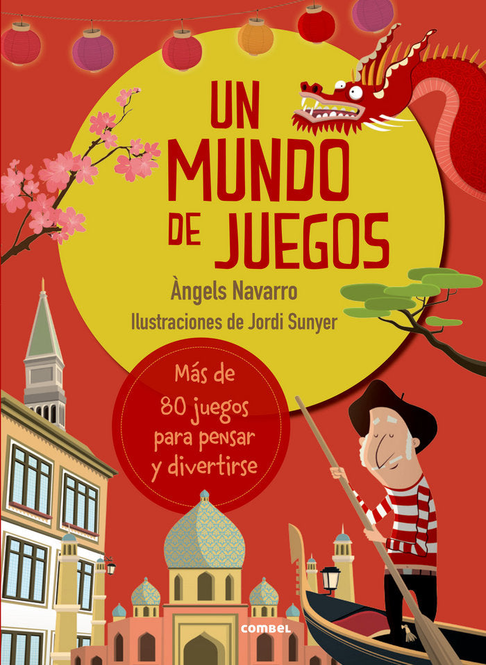 Un mundo de juegos, de Navarro Simon, Àngels | portada del libro