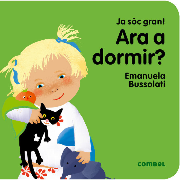 Ara a dormir?, de Bussolati, Emanuela Maria | portada del libro