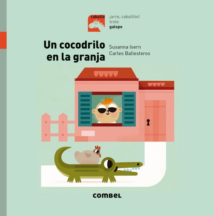 Un cocodrilo en la granja - Galope, de Isern Iñigo, Susanna | portada del libro