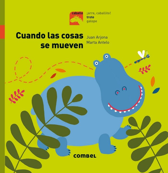 Cuando las cosas se mueven - Trote, de Arjona Vázquez, Juan | portada del libro