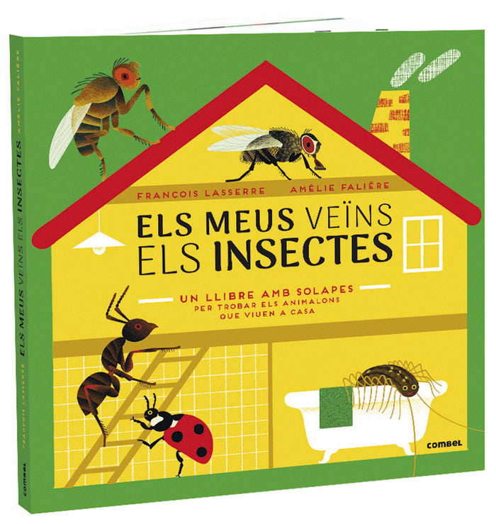 Els meus veïns els insectes, de Lasserre, François | portada del libro