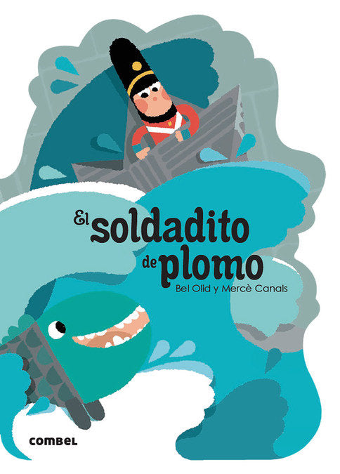 EL SOLDADITO DE PLOMO, de OLID,BEL | portada del libro