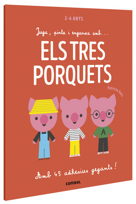 Juga, pinta i enganxa amb... Els tres porquets, de Geis Conti, Patricia | portada del libro